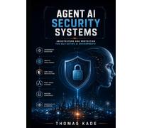 Agent AI Security Systems: Architecture and Protection for Self-Acting AI Environments