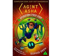 Agent Asha: Operation Cyber Chop