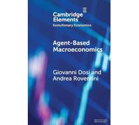 Agent-based Macroeconomics: The Schumpeter Meeting Keynes Models (Elements in Evolutionary Economics)