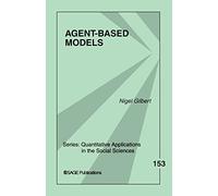 Agent-Based Models (Quantitative Applications in the Social Sciences)