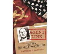 Agent Link: The Spy Erased from History (Security and Professional Intelligence Education Series)