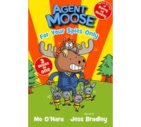 Agent Moose: Super Spy (3 book bind-up)