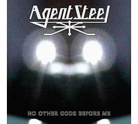 Agent Steel - No Other Godz Before Me