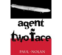 Agent Two Face