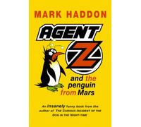 Agent Z And The Penguin From Mars (Agent Z, 3)