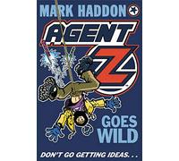 Agent Z Goes Wild (Agent Z, 1)