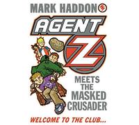 Agent Z Meets The Masked Crusader