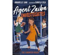 Agent Zaiba Investigates: The Haunted House