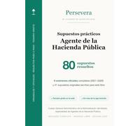 Agente de la Hacienda Pública · Supuestos prácticos: 80 supuestos resueltos con solución razonada y su artículo · Segundo ejercicio de la oposición · Edición 2026