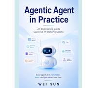 Agentic Agent in Practice: An Engineering Guide Centered on Memory Systems