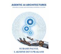 Agentic AI Architectures: Designing Scalable and Responsible Enterprise AI Systems