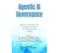 Agentic AI Governance: Building Trustworthy and Transparent Systems for Public Decision Making