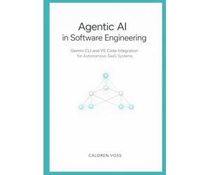 Agentic AI in Software Engineering: Gemini CLI and VS Code Integration for Autonomous SaaS Systems