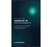 Agentic AI Sovereignty: A Playbook for Designing Sovereign Agents, Models, and Data in the Enterprise Data Center