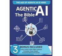 Agentic AI: The Bible