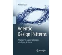 Agentic Design Patterns - 9783032014016