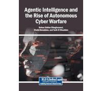 Agentic Intelligence and the Rise of Autonomous Cyber Warfare