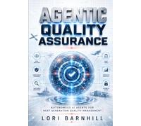 Agentic Quality Assurance: Autonomous AI Agents for Next Generation Quality Management