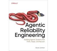 Agentic Reliability Engineering: Building Agentic Systems That Think, Adapt, and Recover