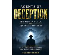 Agents Of Deception: The Men In Black And Ascended Masters