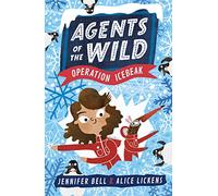 Agents of the Wild 2: Operation Icebeak: (Agents of the Wild)