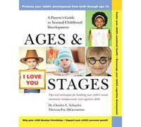 Ages and Stages: A Parent's Guide to Normal Childhood Development (Wiley Audio)