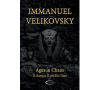 Ages in Chaos II: Ramses II and His Time: 2