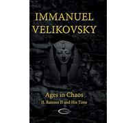 Ages in Chaos II: Ramses II and His Time: 2