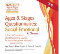 Ages & Stages Questionnaires®: Social-Emotional in Chinese (ASQ®:SE-2 Chinese): A Parent-Completed Child Monitoring System for Social-Emotional Behaviors