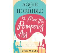 Aggie the Horrible vs. Max the Pompous Ass