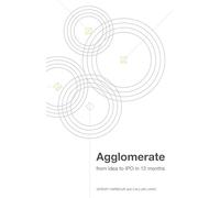 Agglomerate: From Idea To IPO In 12 Months