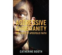 Aggressive Christianity