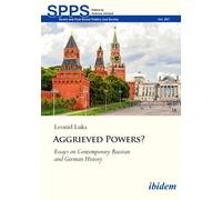 Aggrieved Powers? : Essays on Contemporary Russian and German History