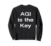 AGI is the Key Artificial General Intelligence Sweatshirt