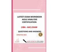 AGILE ANALYSIS CERTIFICATION (IIBA - AAC) EXAM QUESTIONS AND ANSWERS