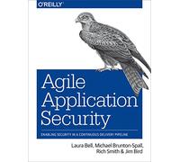 Agile Application Security – Enabling Security in a Continuous Delivery Pipeline