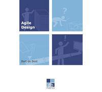 Agile design best practices: een set van best practices voor een evolutionair design van informatiesystemen