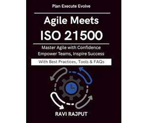 Agile Meets ISO 21500: Combining Agility with Compliance | Practical PM Roadmap | Enterprise Agile Implementation | Project Risk and Compliance | Agile PMO Processes Guide | Business Agile Excellence