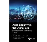 Agile Security in the Digital Era : Challenges and Cybersecurity Trends