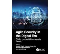 Agile Security in the Digital Era: Challenges and Cybersecurity Trends (Advances in Cybersecurity Management)