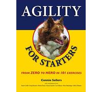 Agility for Starters: From Zero to Hero in 101 Exercises