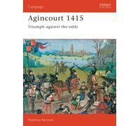 Agincourt 1415 : Triumph against the odds