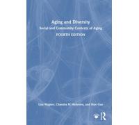 Aging and Diversity : Social and Community Contexts of Aging