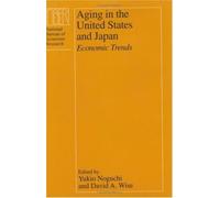 Aging in the United States and Japan : Economic Trends