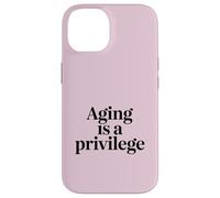 Aging Is A Privilege Longevity Quote Case for iPhone 14