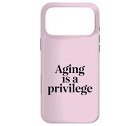 Aging Is A Privilege Longevity Quote Case for iPhone 17 Pro Max