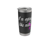 Aging Like Milf Milk Bold Humorous Mum mom Mommy Relatable Stainless Steel Insulated Tumbler