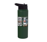 Aging May Have Slowed Me Down But It Hasn't Shut Me Up Stainless Steel Insulated Water Bottle