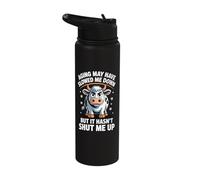 Aging May Have Slowed Me Down But It Hasn't Shut Me Up Stainless Steel Insulated Water Bottle