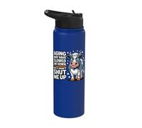 Aging May Have Slowed Me Down But It Hasn't Shut Me Up Stainless Steel Insulated Water Bottle